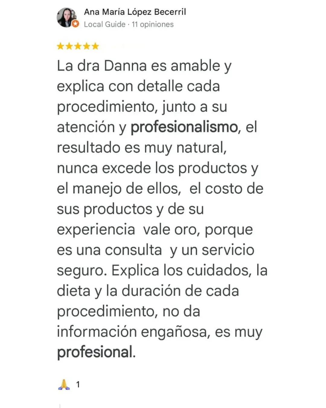 Opinión de una paciente de la Dra. Dana Arroyo